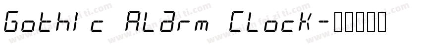Gothic Alarm Clock字体转换